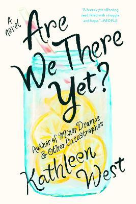 Are We There Yet? - Kathleen West