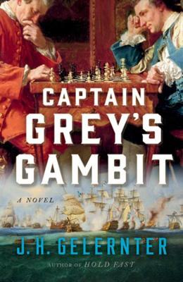 Captain Grey's Gambit - J. H. Gelernter