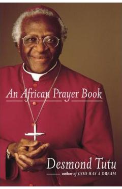 Coperta cărții 'An African Prayer Book - Desmond Tutu'