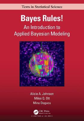 Bayes Rules!: An Introduction to Applied Bayesian Modeling - Alicia A. Johnson