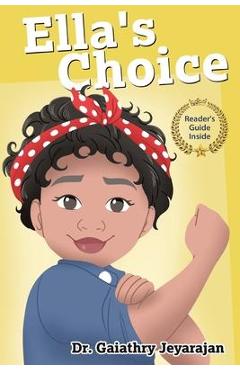 Coperta cărții 'Ella's Choice - Gaiathry Jeyarajan'