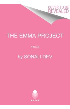 Coperta cărții 'The Emma Project - Sonali Dev'
