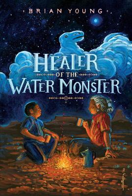 Healer of the Water Monster - Brian Young