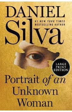 Coperta cărții 'Portrait of an Unknown Woman - Daniel Silva'