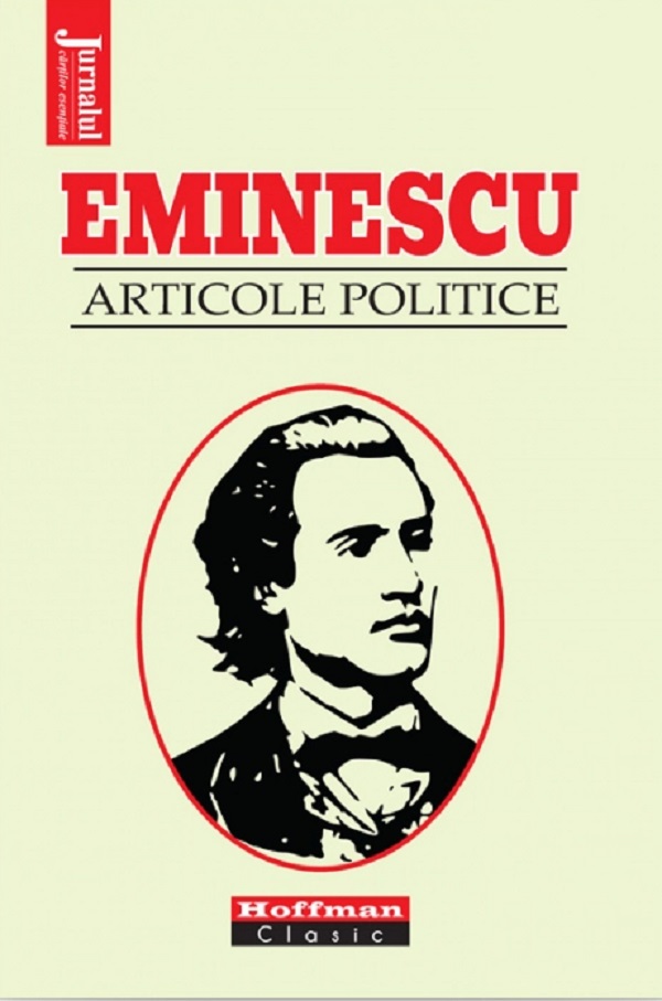 Articole politice - Mihai Eminescu