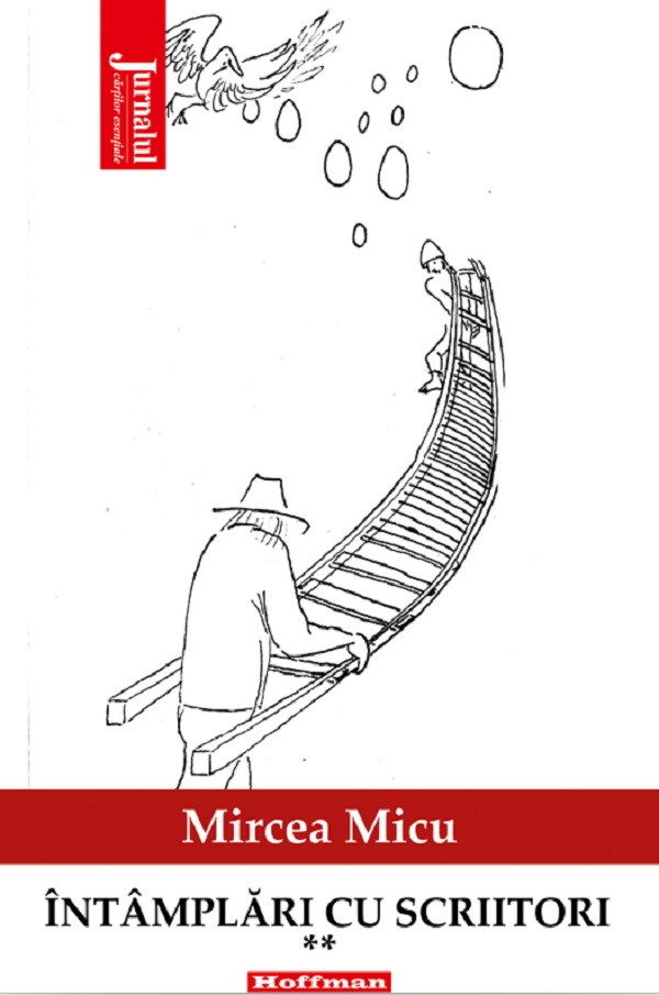 Intamplari cu scriitori Vol.2 - Mircea Micu