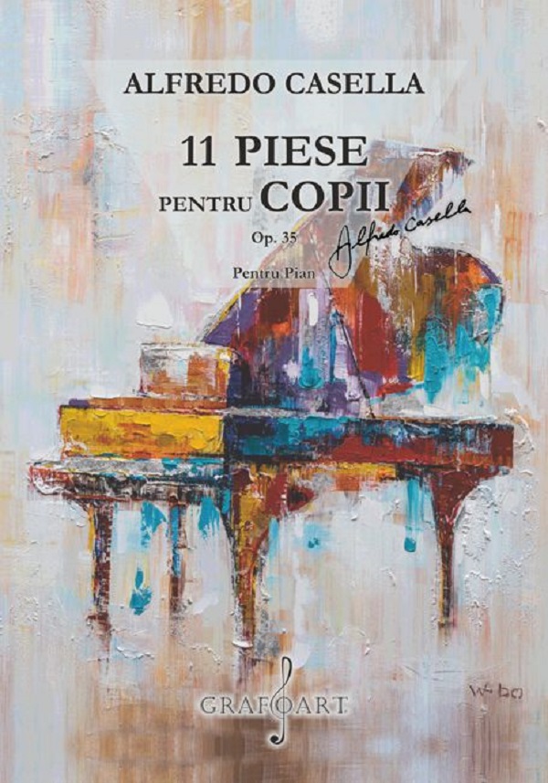 11 piese pentru copii pentru pian opus 35 - Alfredo Casella