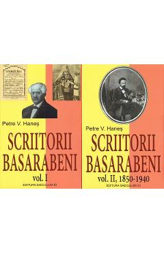 Coperta cărții 'Scriitorii Basarabeni. Vol. 1+2 - Petre V. Haneș'