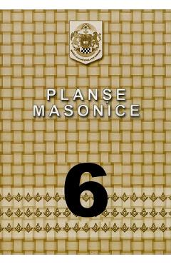 Coperta cărții 'Planse masonice. Vol.6 - Emilian M. Dobrescu'