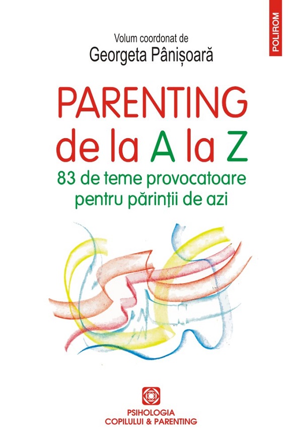 Parenting de la A la Z - Georgeta Panisoara