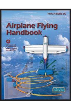 Poza produsului Airplane Flying Handbook - Federal Aviation Administration (faa)