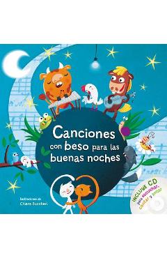 Coperta cărții 'Canciones Con Beso Para Las Buenas Noches / Songs with Goodnight Kisses with CD - Varios Autores'
