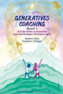 GENERATIVES COACHING Band 1 - Robert Dilts