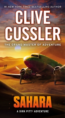 Sahara: A Dirk Pitt Adventure - Clive Cussler