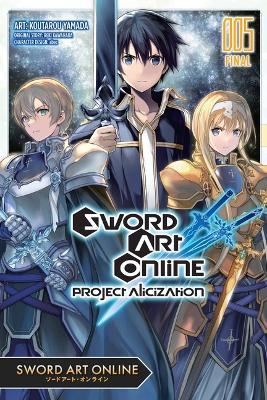 Sword Art Online: Project Alicization, Vol. 5 (Manga) - Reki Kawahara