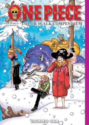 One Piece Color Walk Compendium: Paramount War to New World: Volume 3 - Eiichiro Oda