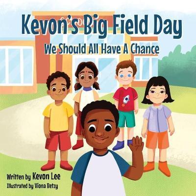 Kevon's Big Field Day: We should all have a chance - Kevon Lee