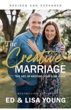 Coperta cărții 'The Creative Marriage - Ed Young'