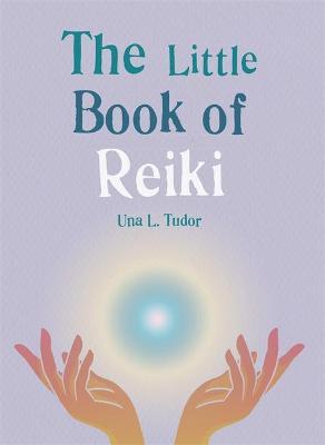 The Little Book of Reiki - Gaia Books Ltd