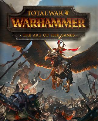 Total War: Warhammer - The Art of the Games - Paul Davies