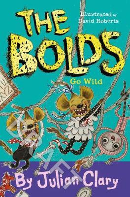 The Bolds Go Wild, Volume 5 - Julian Clary