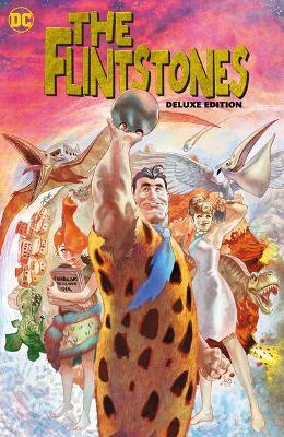The Flintstones the Deluxe Edition - Mark Russell