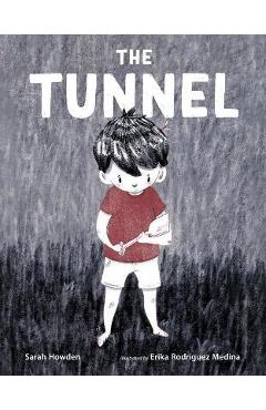 Coperta cărții 'The Tunnel - Sarah Howden'