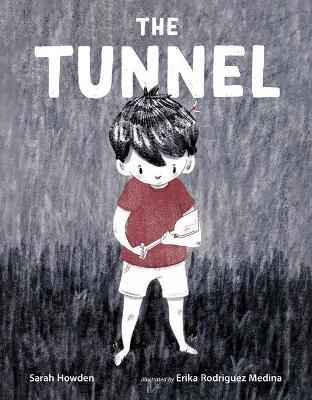 The Tunnel - Sarah Howden