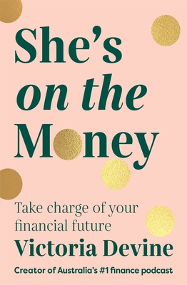 She's on the Money - Victoria Devine