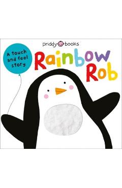 Poza produsului Touch & Feel Picture Books: Rainbow Rob - Roger Priddy