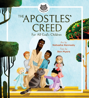 The Apostles' Creed: For All God's Children - Natasha Kennedy
