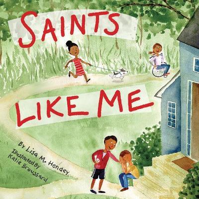 Saints Like Me - Lisa M. Hendey
