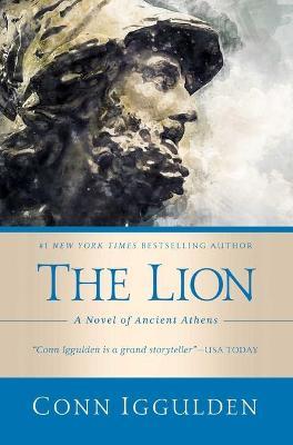 The Lion: A Novel of Ancient Greece - Conn Iggulden
