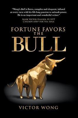 Fortune Favors the Bull - Victor Wong