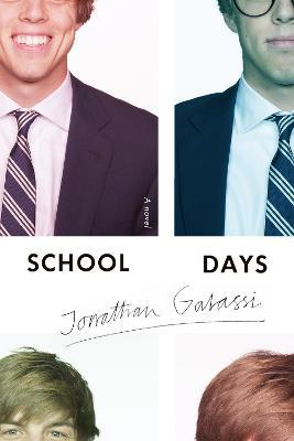 School Days - Jonathan Galassi