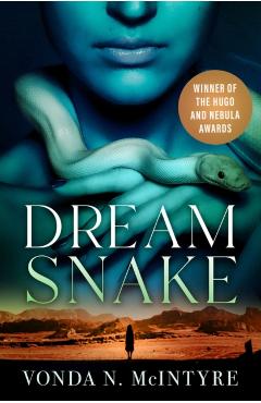 Dreamsnake - Vonda N. Mcintyre