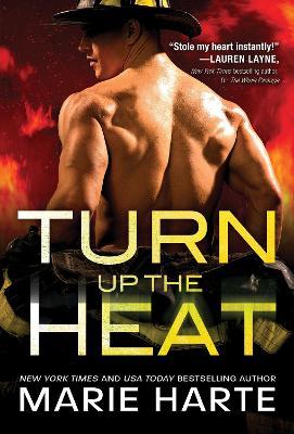 Turn Up the Heat - Marie Harte