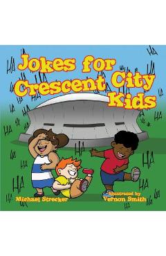 Coperta cărții 'Jokes for Crescent City Kids - Michael Strecker'