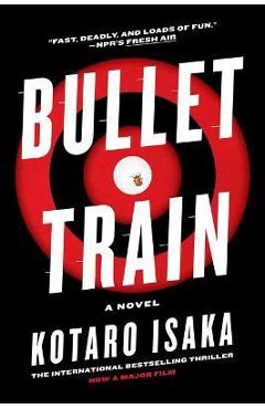 Coperta cărții 'Bullet Train - Kotaro Isaka'