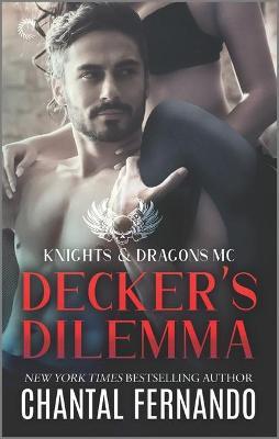 Decker's Dilemma - Chantal Fernando