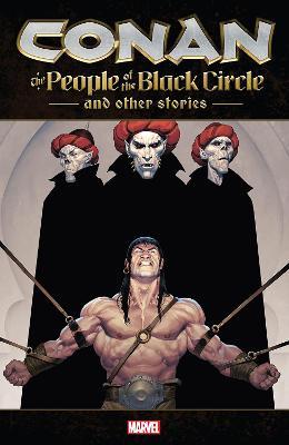 Conan: The People of the Black Circle and Other Stories - Fred Van Lente
