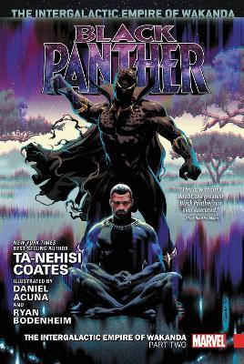 Black Panther Vol. 4: The Intergalactic Empire of Wakanda Part Two - Ta-nehisi Coates