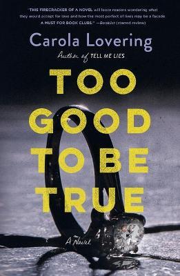 Too Good to Be True - Carola Lovering