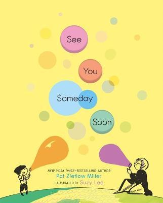 See You Someday Soon - Pat Zietlow Miller