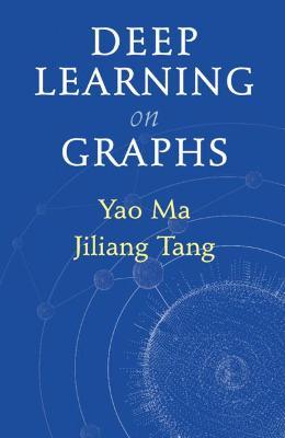 Deep Learning on Graphs - Yao Ma