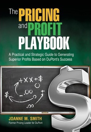 The Pricing and Profit Playbook - Joanne M. Smith