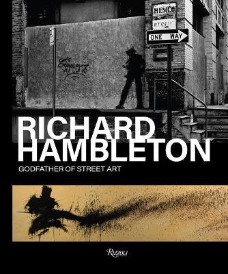 Richard Hambleton: Godfather of Street Art - Vladimir Restoin Roitfeld