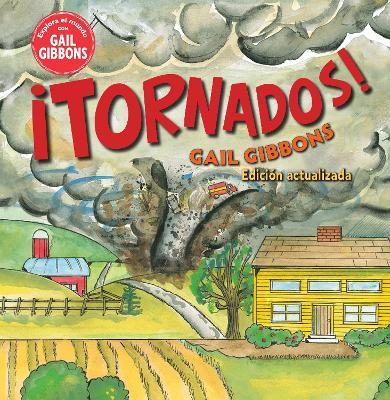 ¡Tornados! - Gail Gibbons