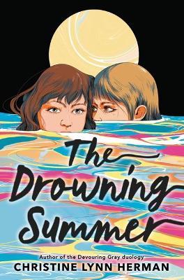 The Drowning Summer - Christine Lynn Herman