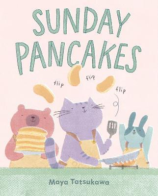 Sunday Pancakes - Maya Tatsukawa